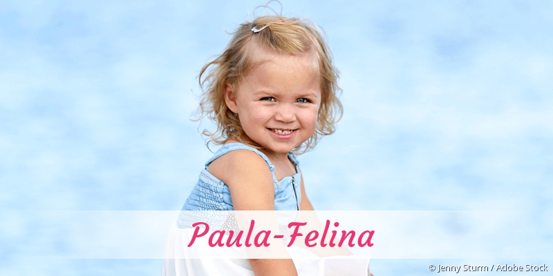 Baby mit Namen Paula-Felina