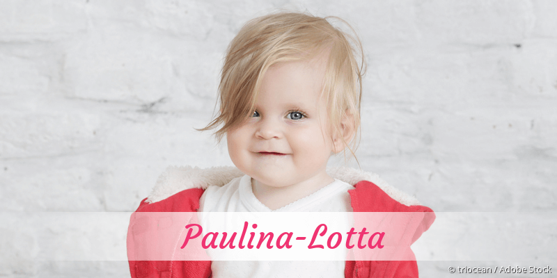 Baby mit Namen Paulina-Lotta
