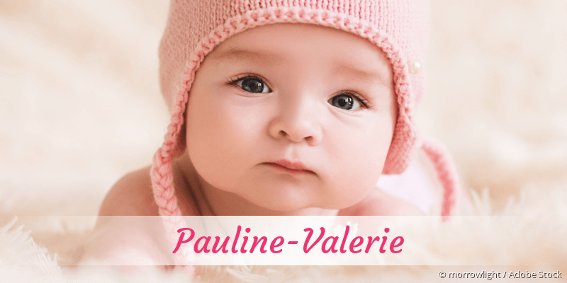 Baby mit Namen Pauline-Valerie
