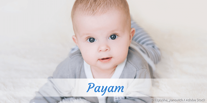 Baby mit Namen Payam