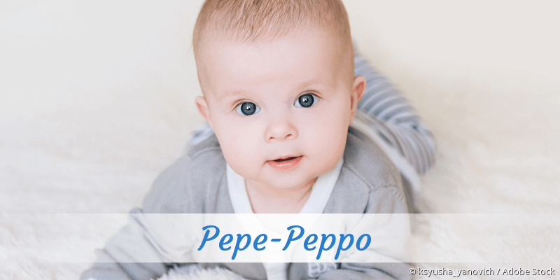 Baby mit Namen Pepe-Peppo