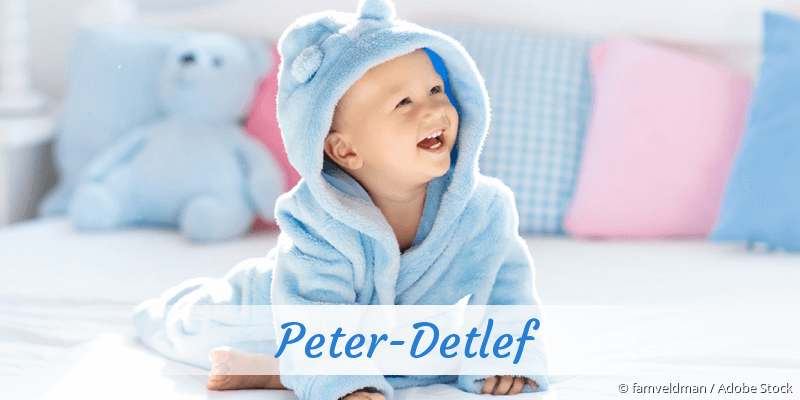 Baby mit Namen Peter-Detlef