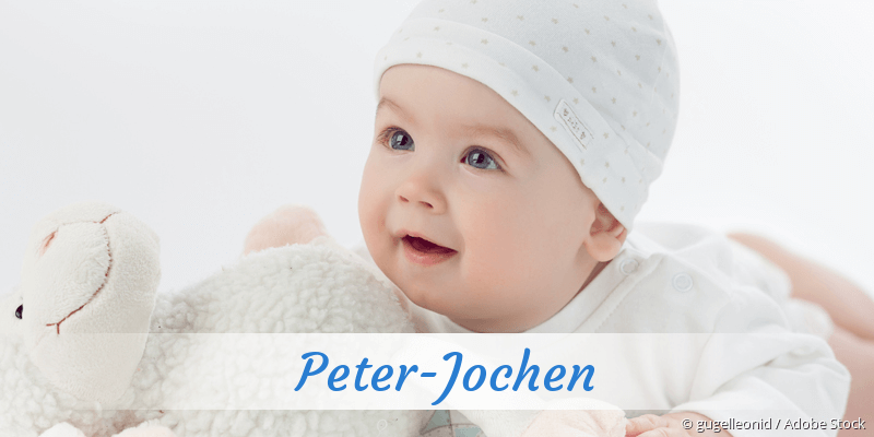 Baby mit Namen Peter-Jochen