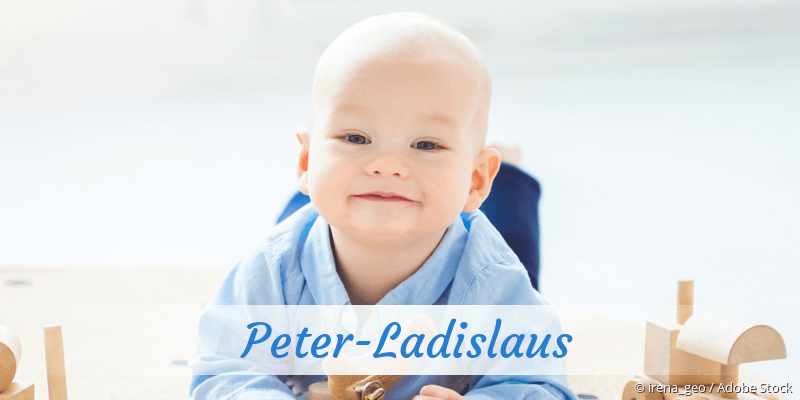 Baby mit Namen Peter-Ladislaus
