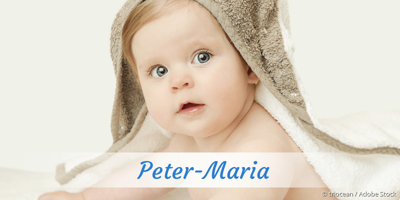 Baby mit Namen Peter-Maria