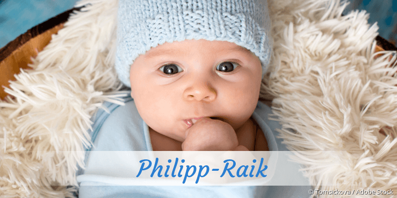 Baby mit Namen Philipp-Raik
