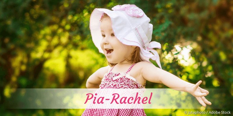 Baby mit Namen Pia-Rachel