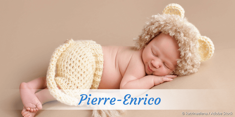Baby mit Namen Pierre-Enrico