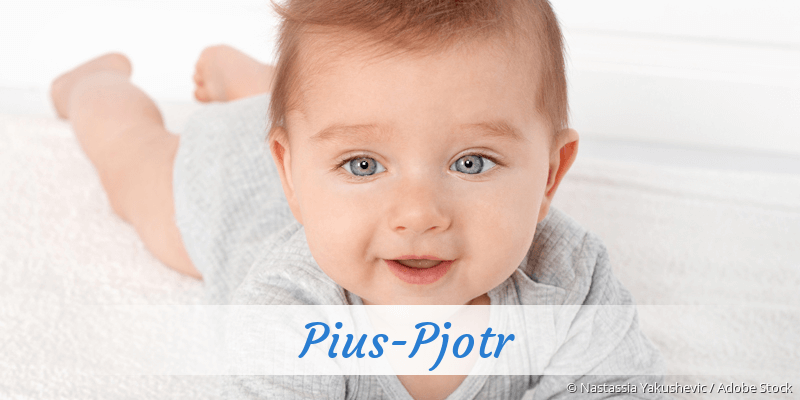Baby mit Namen Pius-Pjotr