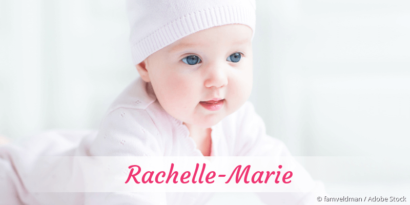 Baby mit Namen Rachelle-Marie