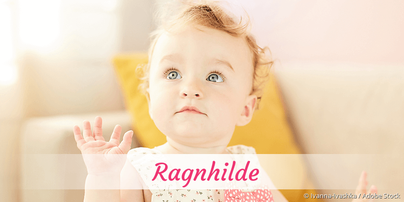 Baby mit Namen Ragnhilde
