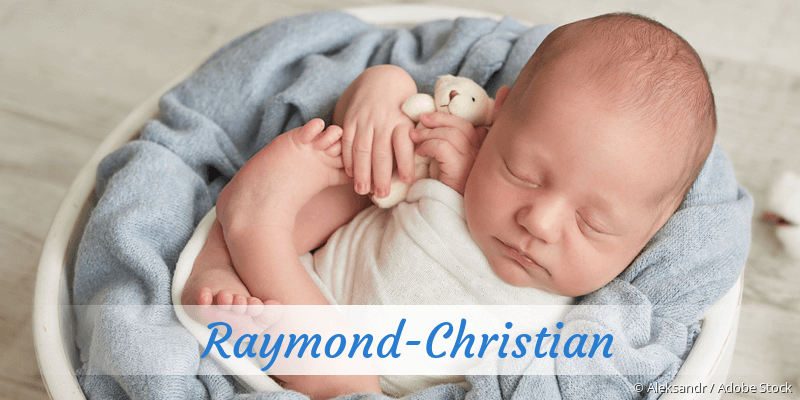 Baby mit Namen Raymond-Christian