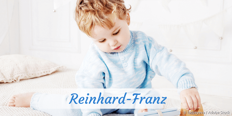 Baby mit Namen Reinhard-Franz