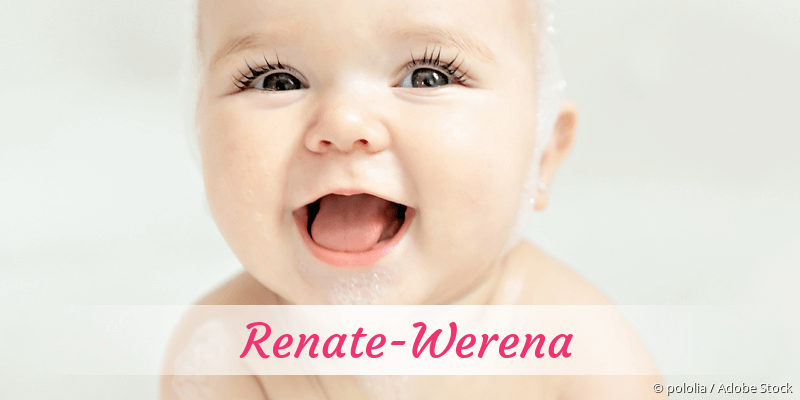 Baby mit Namen Renate-Werena