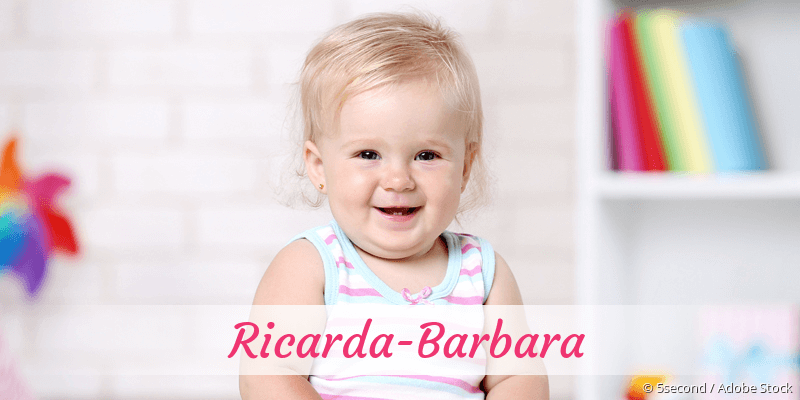 Baby mit Namen Ricarda-Barbara