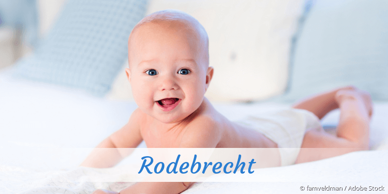 Baby mit Namen Rodebrecht