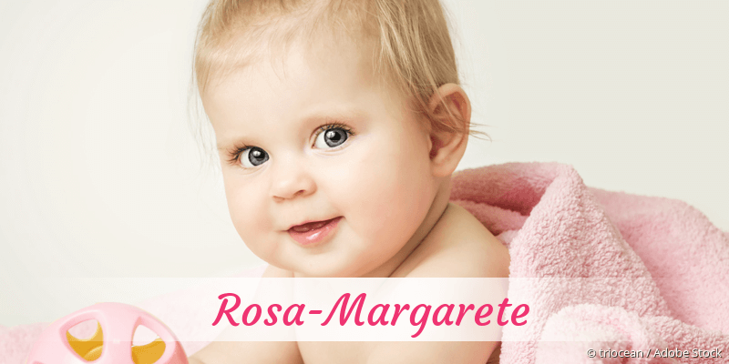 Baby mit Namen Rosa-Margarete