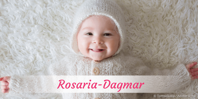 Baby mit Namen Rosaria-Dagmar