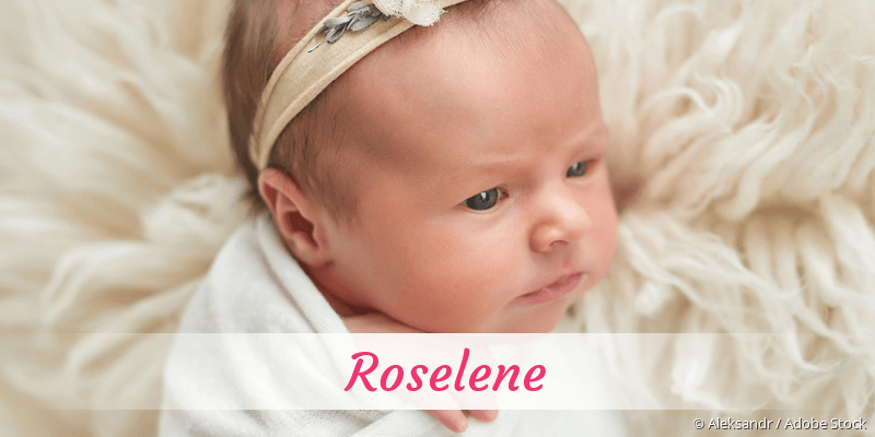 Baby mit Namen Roselene