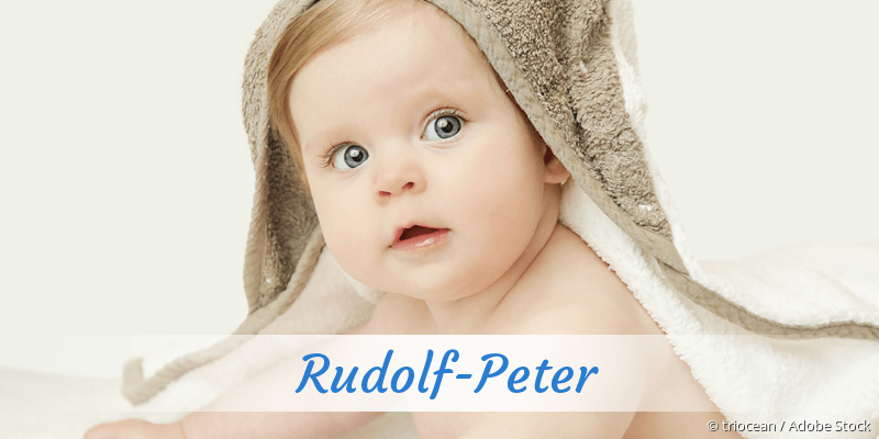 Baby mit Namen Rudolf-Peter