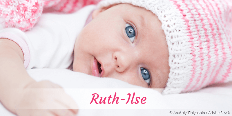 Baby mit Namen Ruth-Ilse
