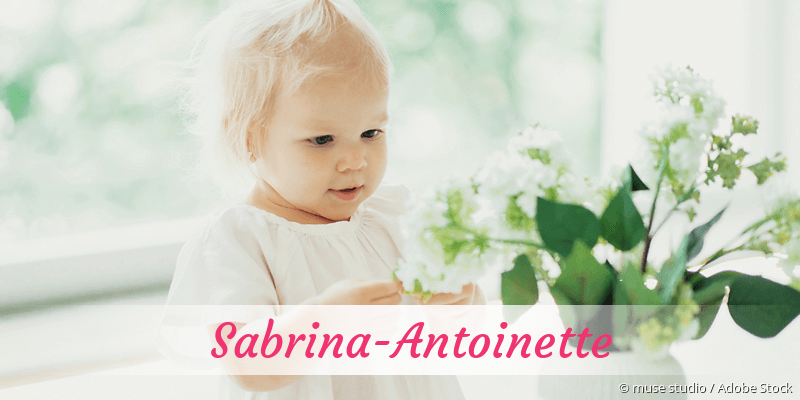 Baby mit Namen Sabrina-Antoinette