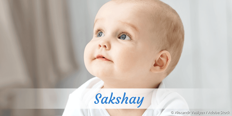 Baby mit Namen Sakshay