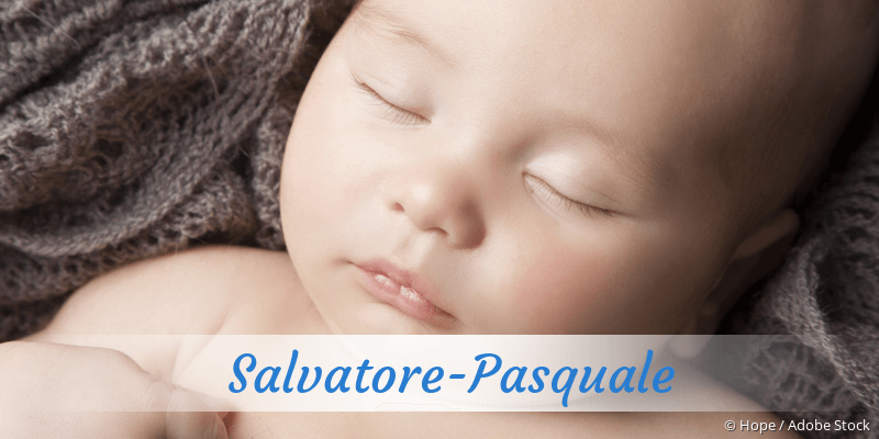 Baby mit Namen Salvatore-Pasquale