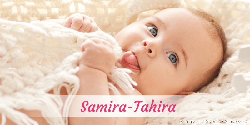 Baby mit Namen Samira-Tahira