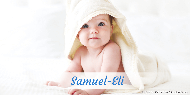 Baby mit Namen Samuel-Eli