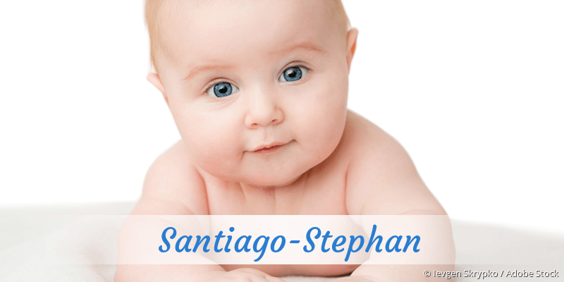 Baby mit Namen Santiago-Stephan