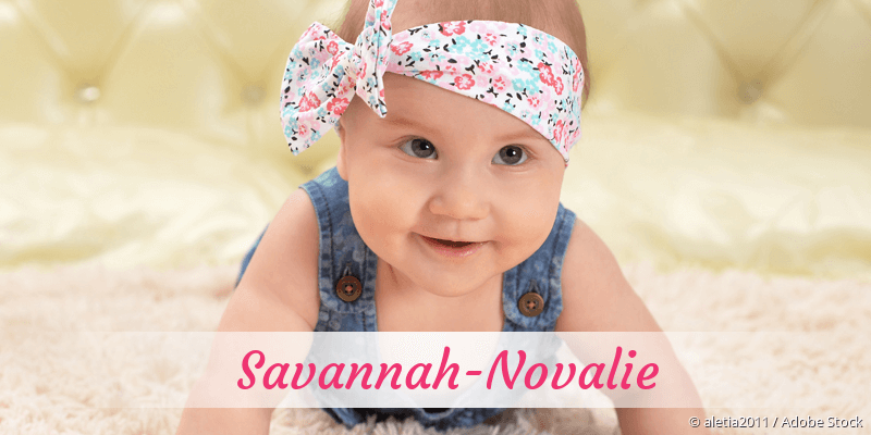 Baby mit Namen Savannah-Novalie