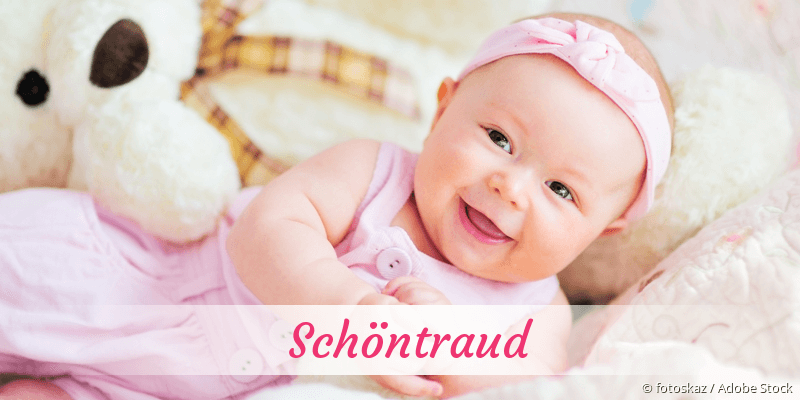 Baby mit Namen Schntraud