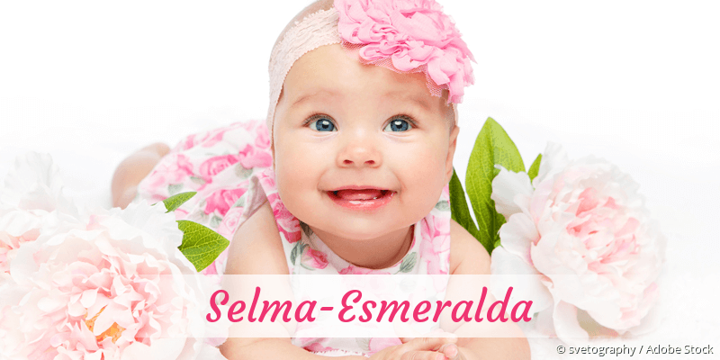 Baby mit Namen Selma-Esmeralda