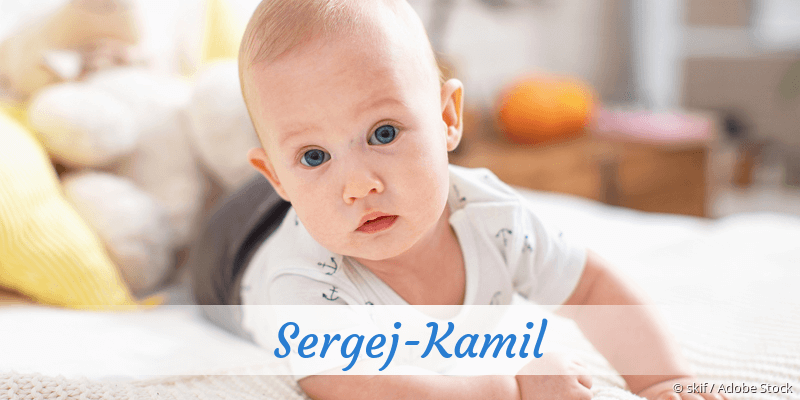 Baby mit Namen Sergej-Kamil