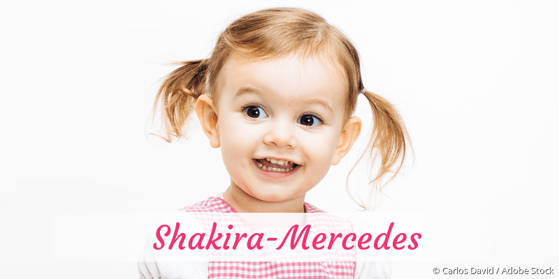 Baby mit Namen Shakira-Mercedes