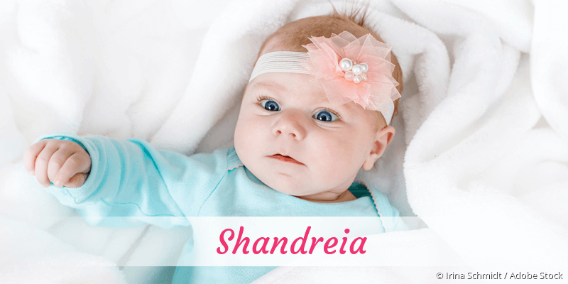 Baby mit Namen Shandreia