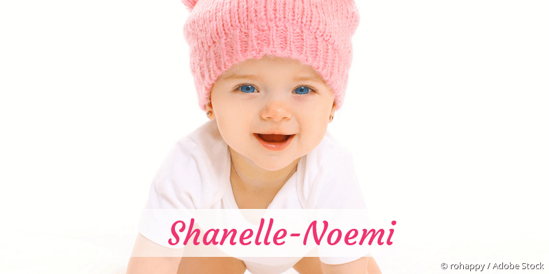 Baby mit Namen Shanelle-Noemi