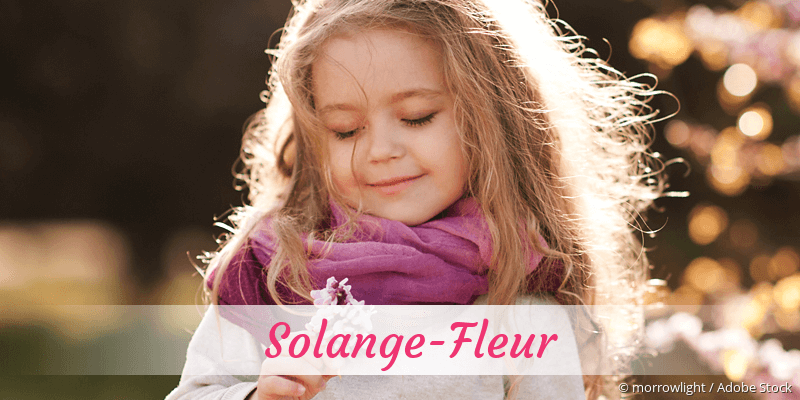 Baby mit Namen Solange-Fleur