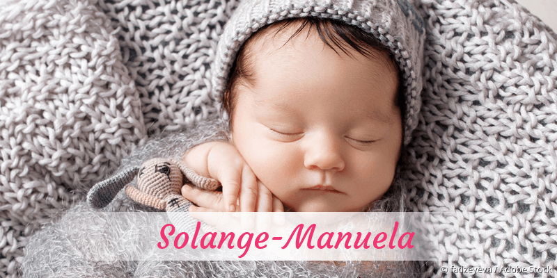 Baby mit Namen Solange-Manuela