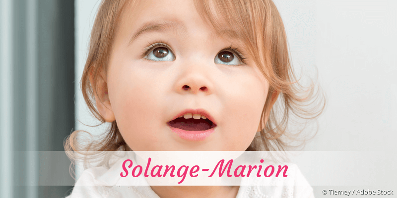 Baby mit Namen Solange-Marion