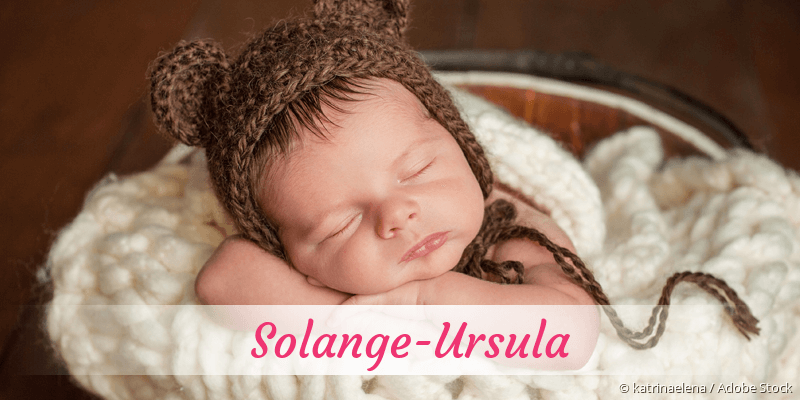 Baby mit Namen Solange-Ursula