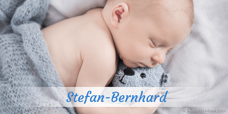 Baby mit Namen Stefan-Bernhard