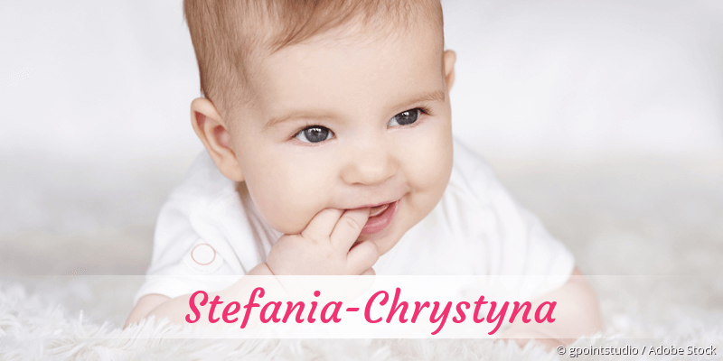 Baby mit Namen Stefania-Chrystyna