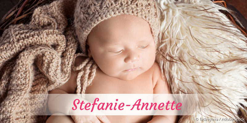 Baby mit Namen Stefanie-Annette