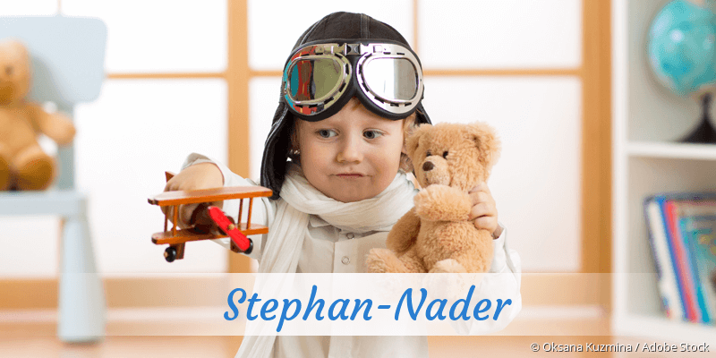 Baby mit Namen Stephan-Nader