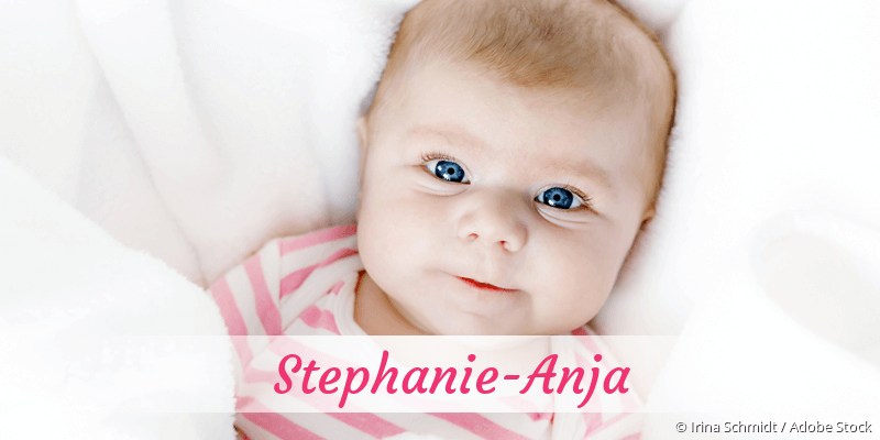 Baby mit Namen Stephanie-Anja