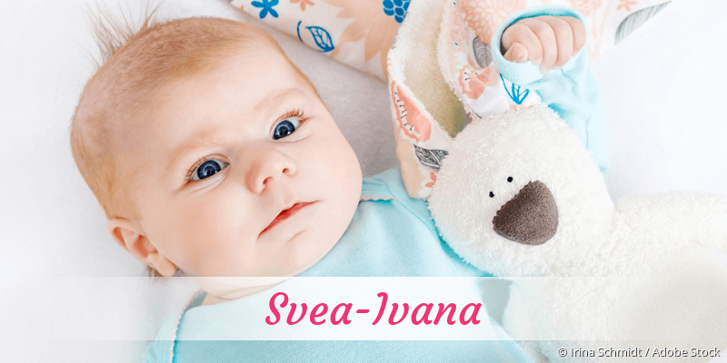 Baby mit Namen Svea-Ivana