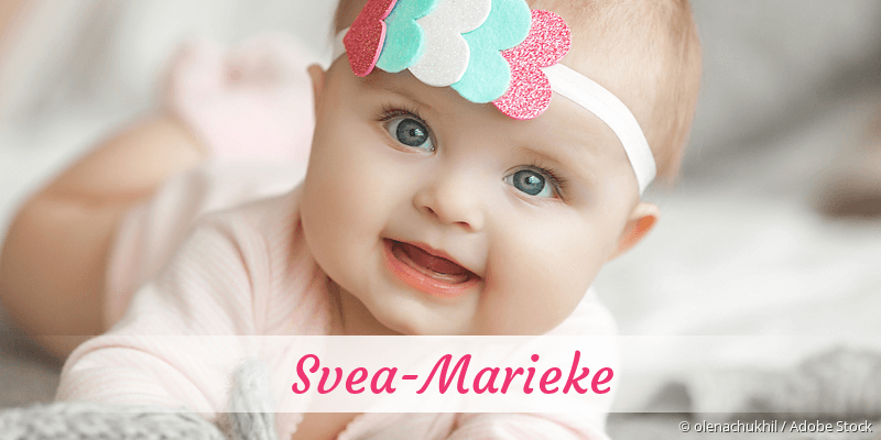Baby mit Namen Svea-Marieke