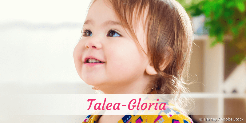 Baby mit Namen Talea-Gloria